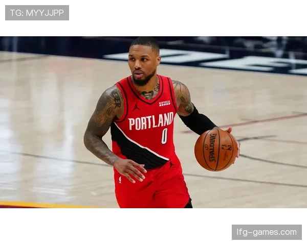 利拉德三分命中率提升显著，关键时刻影响力超越过去赛季